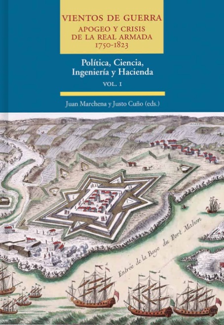 Vientos de guerra. Apogeo y crisis de la Real Armada 1750 1823